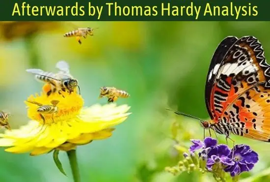 Analysis of the Poem Afterwards by Thomas Hardy