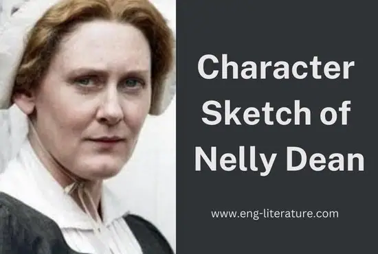 Character Sketch of Nelly Dean in Wuthering Heights