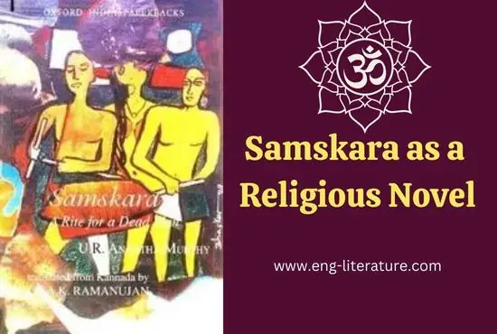 Samskara as a Religious Novel
