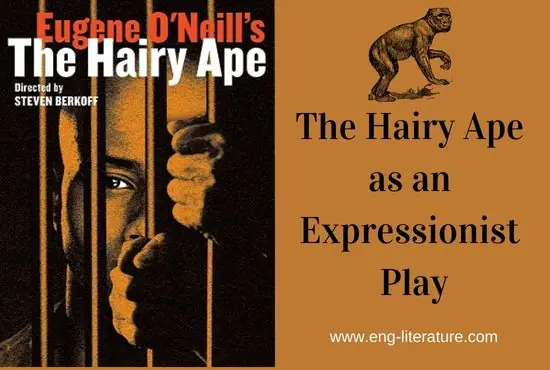 The Hairy Ape as an Expressionist Play