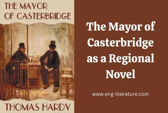 The Mayor of Casterbridge as a Regional Novel
