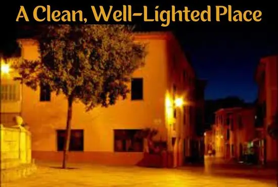 Theme of A Clean Well-Lighted Place by Ernest Hemingway