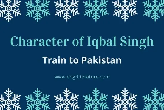 Character Sketch of Iqbal Singh in Train to Pakistan