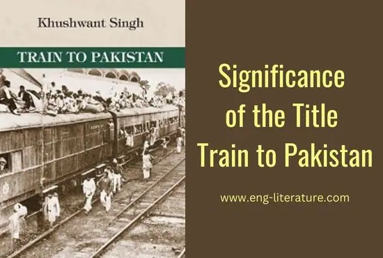 Significance of the Title Train to Pakistan