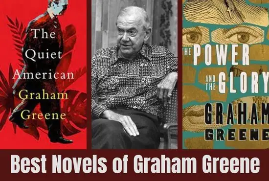 8 Best Novels of Graham Greene You Must Read
