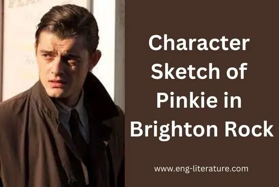 Character Sketch of Pinkie in Brighton Rock