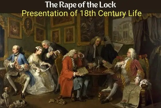The Rape of the Lock | Mirror to Eighteen Century Life of England