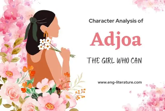 Character Analysis of Adjoa in The Girl Who Can by Ama Ata Aidoo