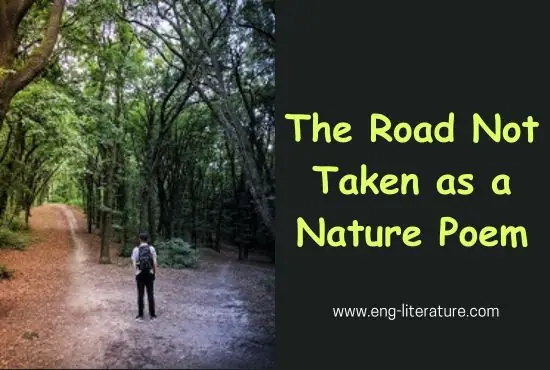 The Road Not Taken as a Nature Poem