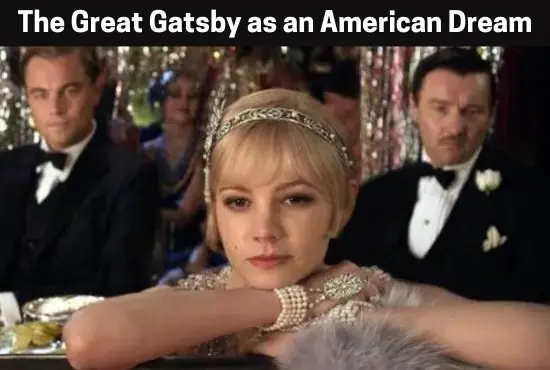 The Great Gatsby as an American Dream